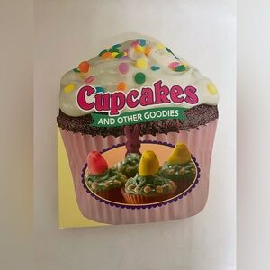 Cupcakes and Other Goodies. Cookbook